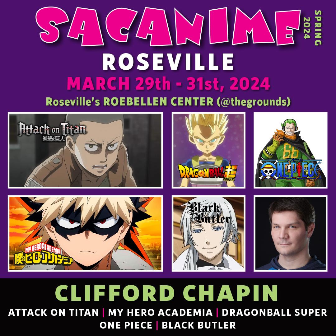 SacAnime Roseville Clifford Chapin